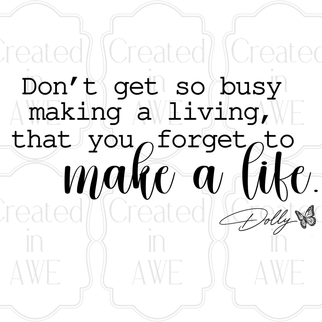 Dolly - Make a Life quote
