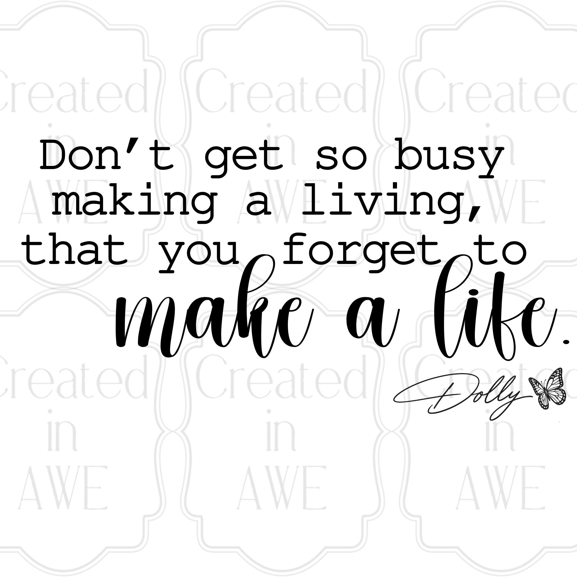 Dolly - Make a Life quote