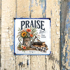 Praise Him in every season