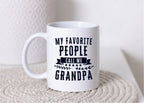 My Favorite People Call me Grandpa