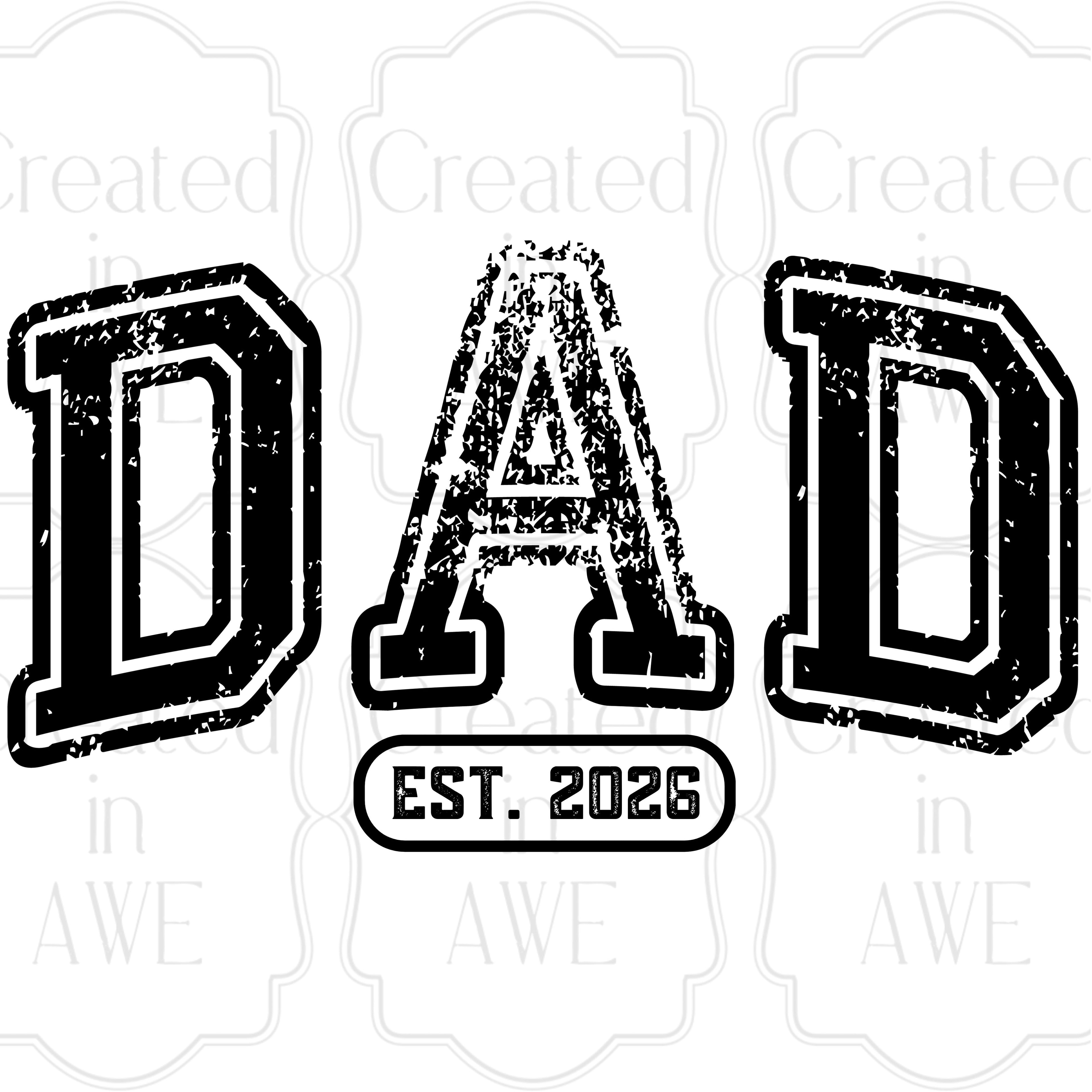 Dad, Est XXXX (custom year included in price)