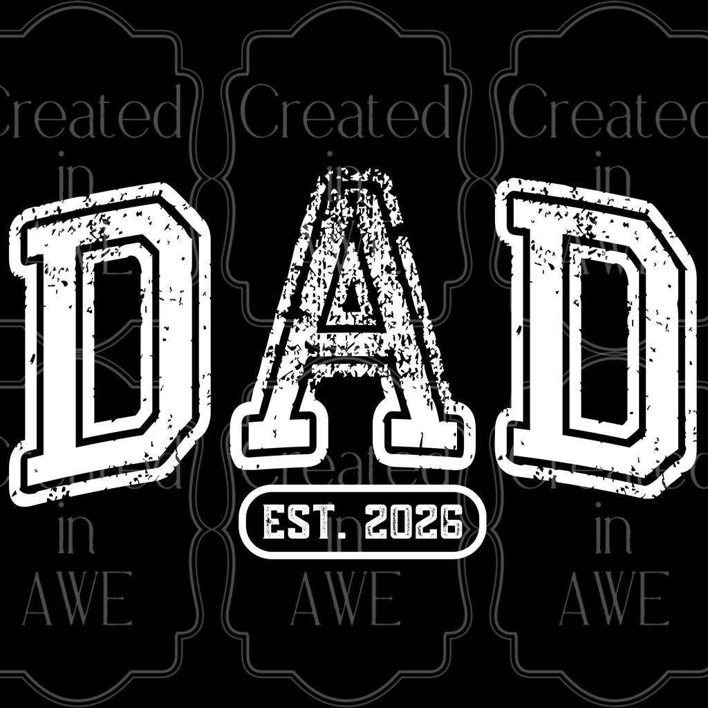 Dad, Est XXXX (custom year included in price)