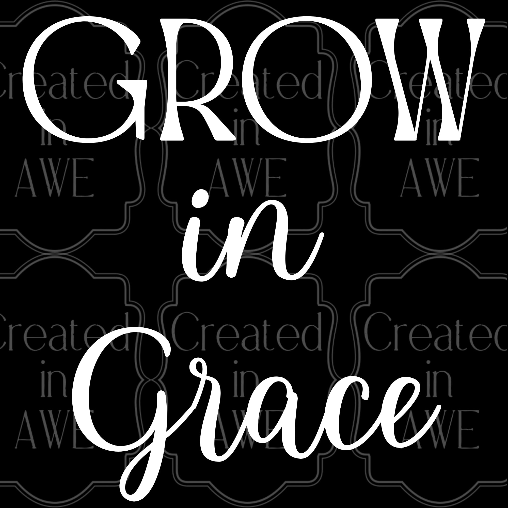 Grow in Grace