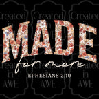 Made for more