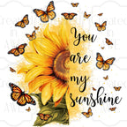 You are my Sunshine Sunflower