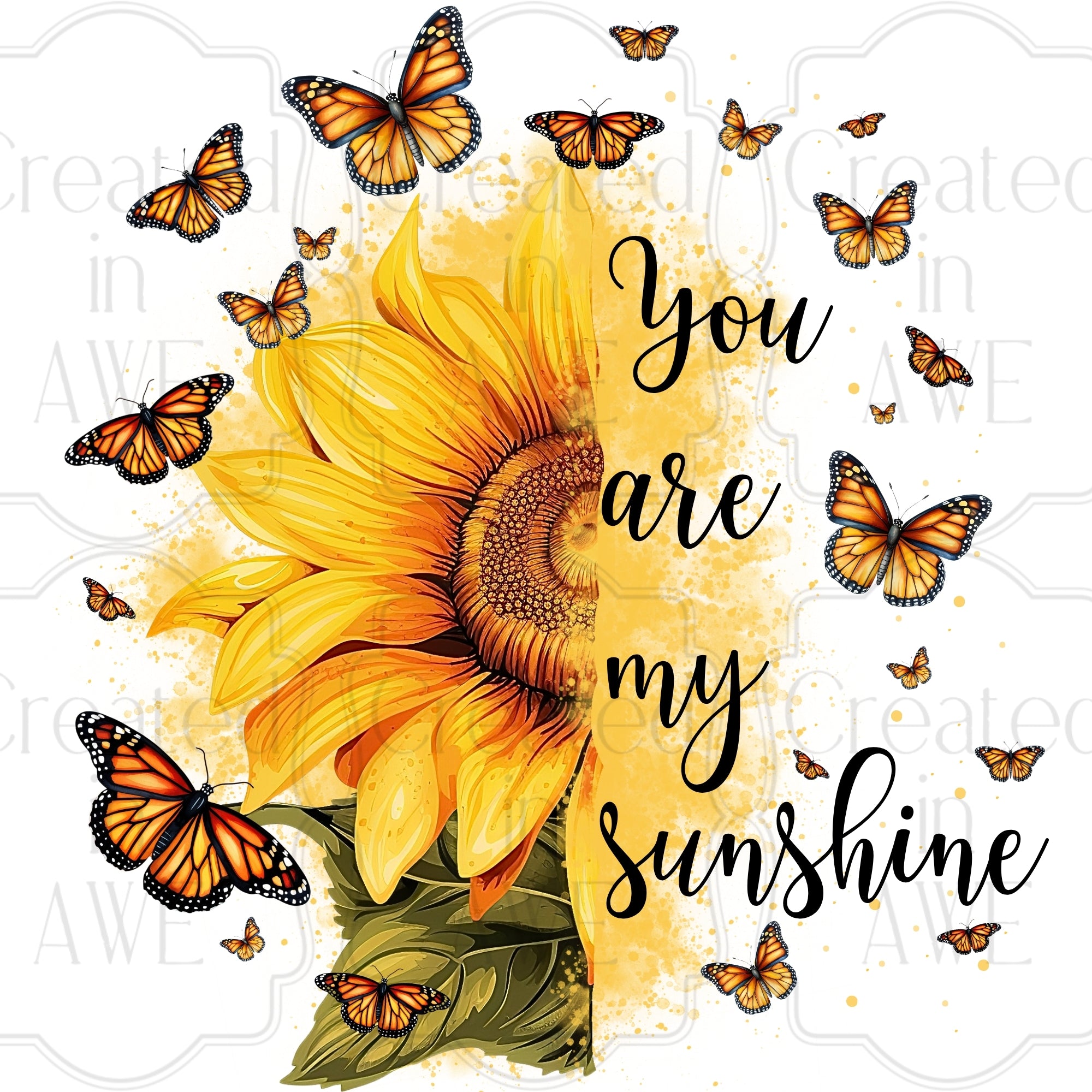 You are my Sunshine Sunflower