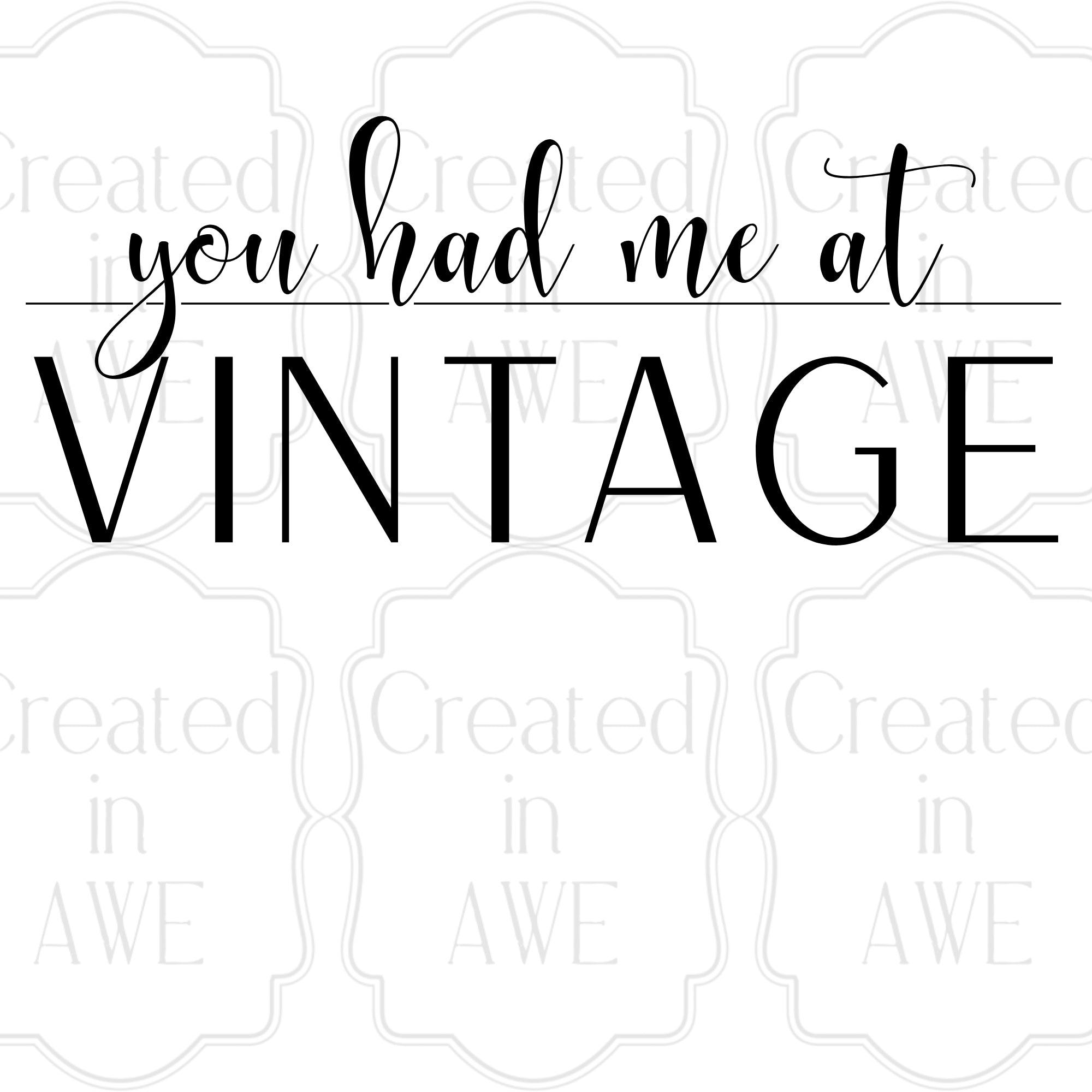 You had me at Vintage