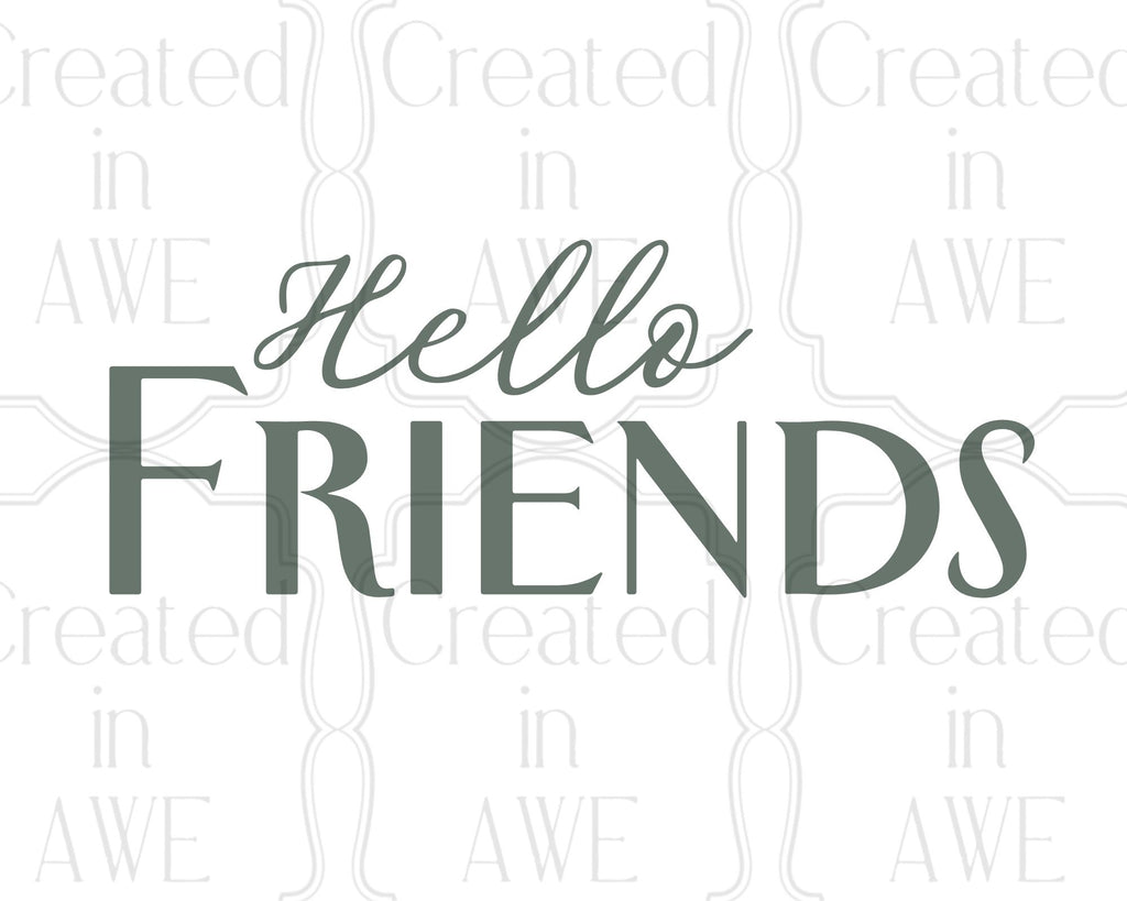 Hello Friends