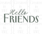 Hello Friends