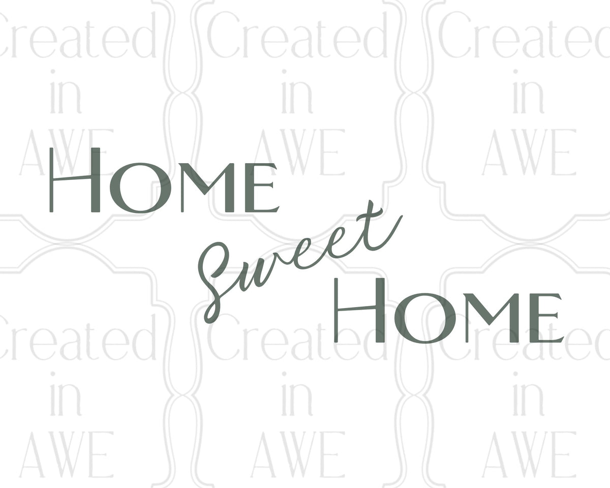 Home Sweet Home