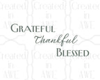 Grateful Thankful Blessed - Stacked Greeting