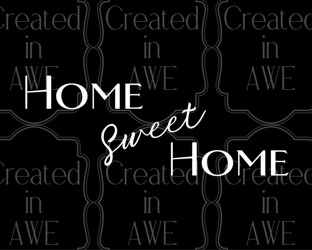 Home Sweet Home