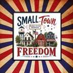 Small Town Freedom