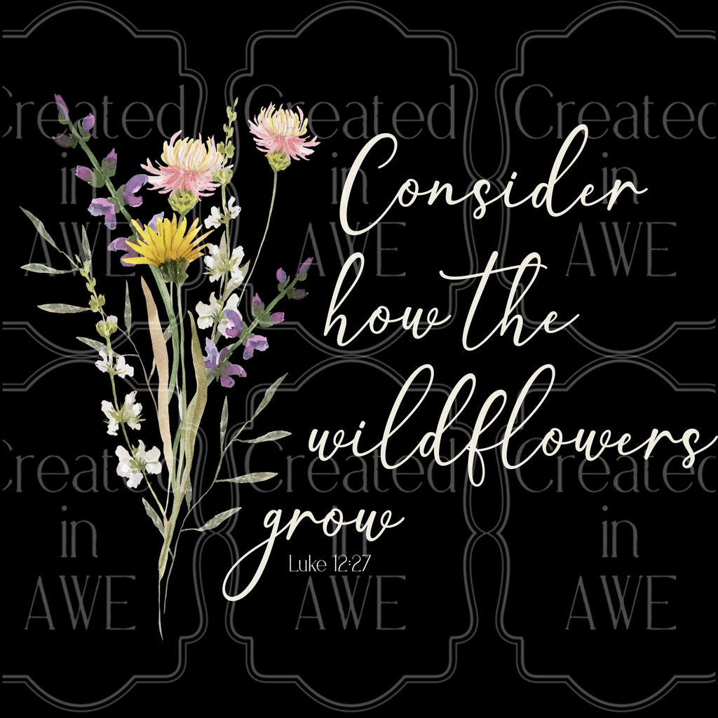 Consider how the Wildflowers grow