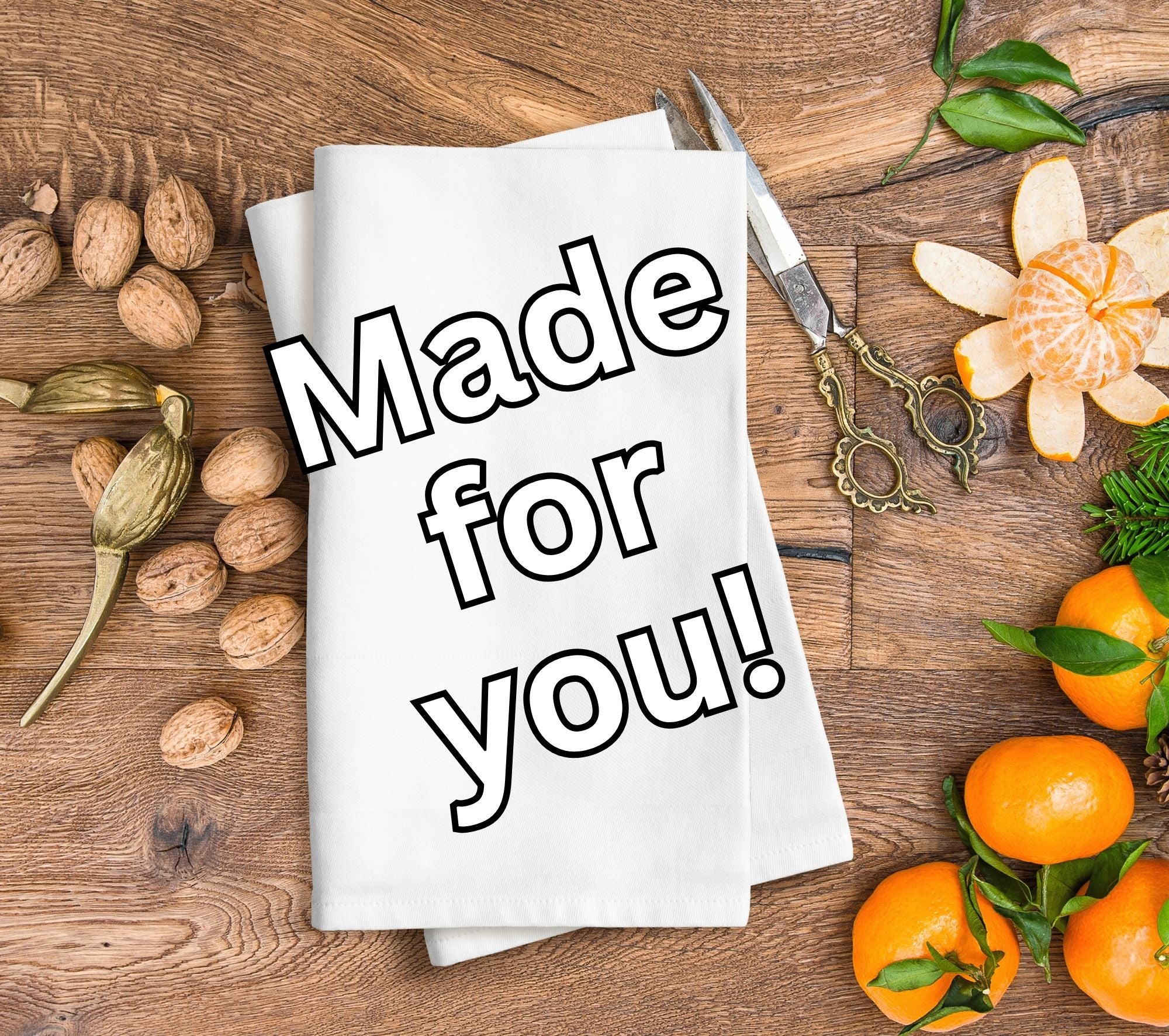 Made for you Tea Towel