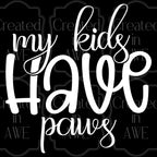 My kids have paws