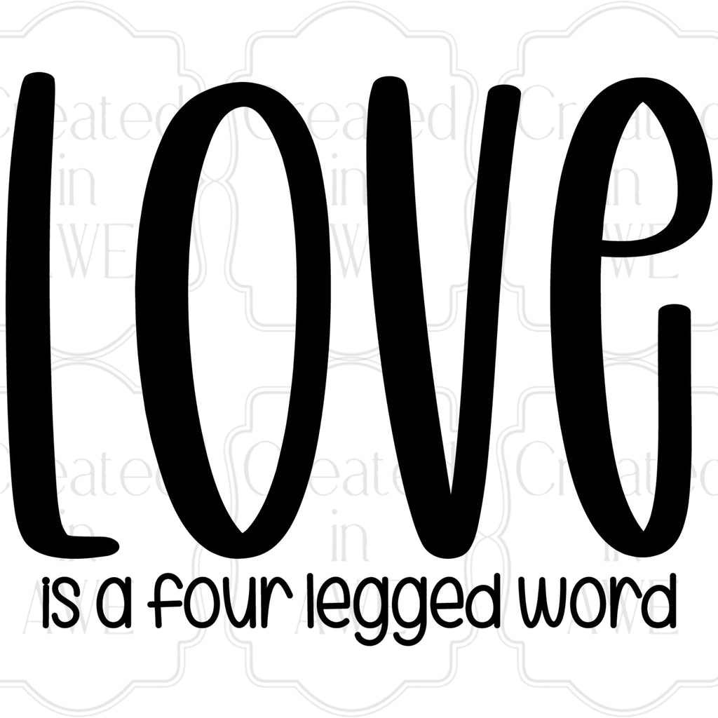 Love is a four legged word