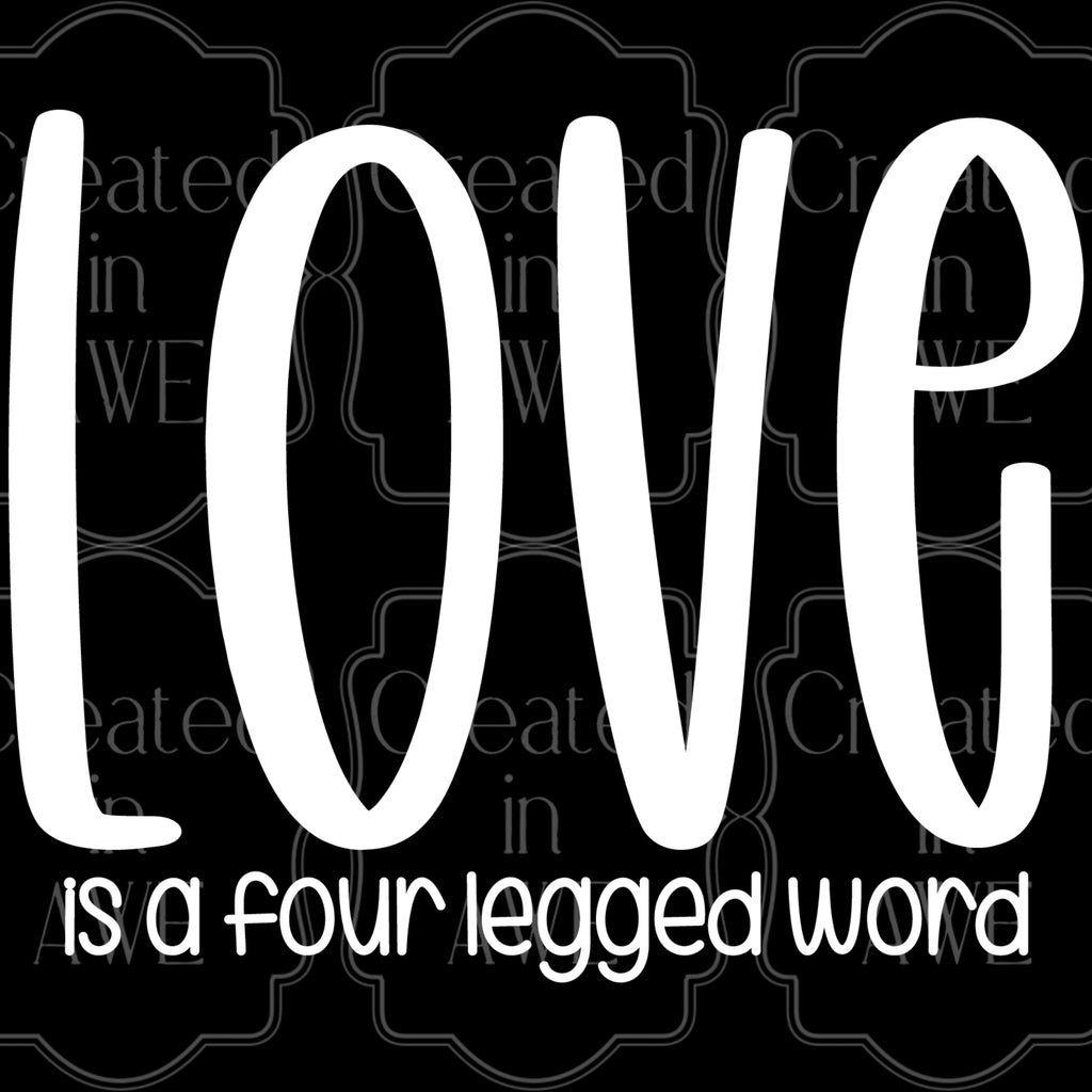 Love is a four legged word